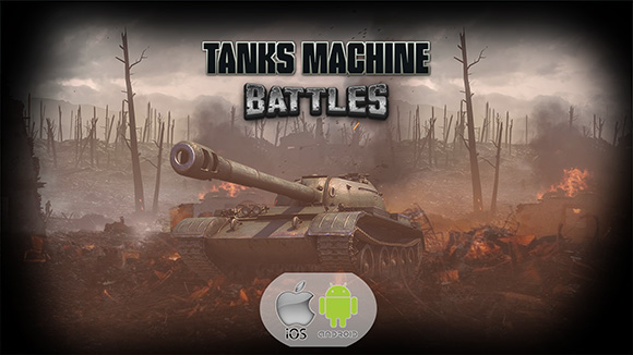 Tanks Machine Battles for Android and iOS