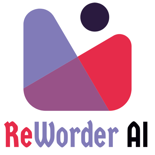 ReWorder AI Writer Assistant Tools