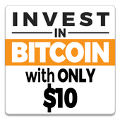Invest in BITCOIN with only $10