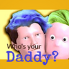 Whos your daddy