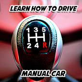 Learn How To Drive : Manual Car