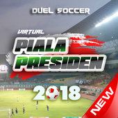 Duel Soccer  Virtual Piala Presiden 2018